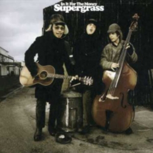 Supergrass - In It For The Money in the group CD / Pop-Rock at Bengans Skivbutik AB (3469232)