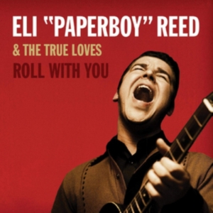 Reed Eli Paperboy - Roll With You (Deluxe Remastared) in the group VINYL / Pop-Rock at Bengans Skivbutik AB (3469919)