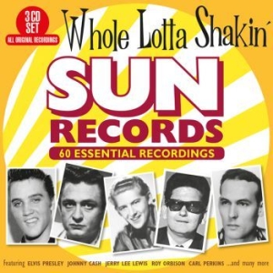 Blandade Artister - Whole Lotta Shakin' - Sun Records in the group CD / Rock at Bengans Skivbutik AB (3469945)