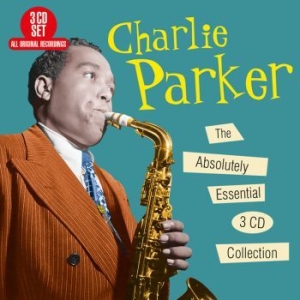 Parker Charlie - Absolutely Essential Collection in the group CD / Jazz/Blues at Bengans Skivbutik AB (3469946)