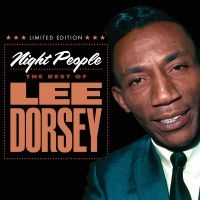 Dorsey Lee - Night People:  The Best Of Lee Dors in the group CD / Pop-Rock at Bengans Skivbutik AB (3471018)