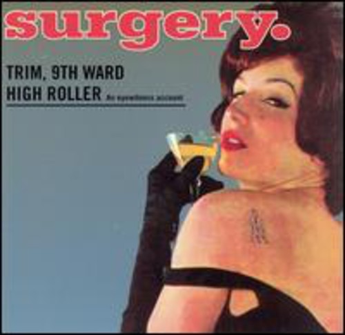 Surgery - Trim 9Th Ward High Roller in the group CD / Rock at Bengans Skivbutik AB (3471021)