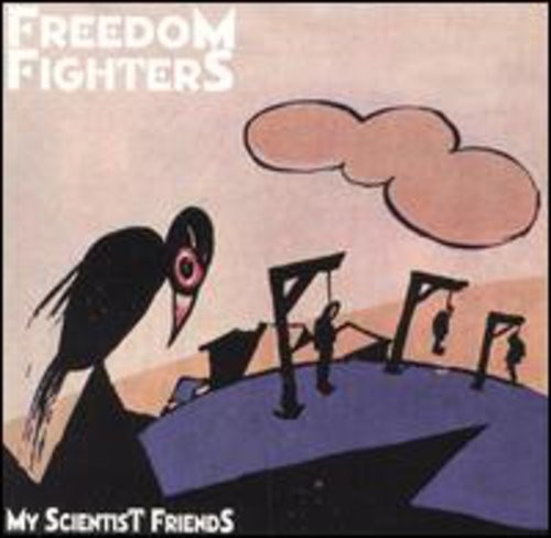 Freedom Fighters - My Scientist Friends in the group CD / Rock at Bengans Skivbutik AB (3471058)