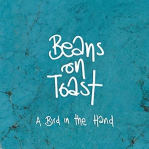Beans On Toast - A Bird In The Hand in the group OTHER / Övrigt /  at Bengans Skivbutik AB (3471130)