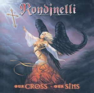 Rondinelli - Our Cross-Our Sins in the group CD / Hårdrock at Bengans Skivbutik AB (3471378)