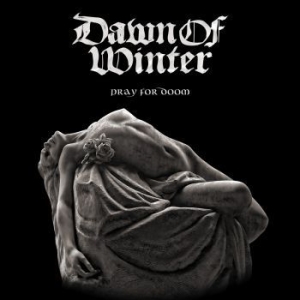 Dawn Of Winter - Pray For Doom in the group CD / Hårdrock/ Heavy metal at Bengans Skivbutik AB (3471384)