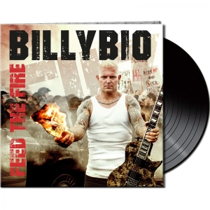 Billybio - Feed The Fire (Ltd. Gtf. Black Viny in the group VINYL / Hårdrock,Pop-Rock at Bengans Skivbutik AB (3471937)