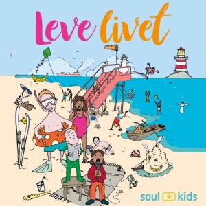 Soul Kids - Leve Livet in the group Externt_Lager /  at Bengans Skivbutik AB (3472902)