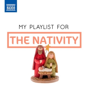 Various - My Playlist For The Nativity in the group Externt_Lager /  at Bengans Skivbutik AB (3474131)