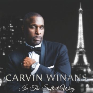 Winans Carvin - In The Softest Way in the group OUR PICKS / Blowout / Blowout-CD at Bengans Skivbutik AB (3476059)