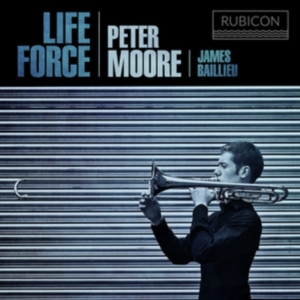 Peter Moore - Life Force in the group CD / Klassiskt,Övrigt at Bengans Skivbutik AB (3478323)