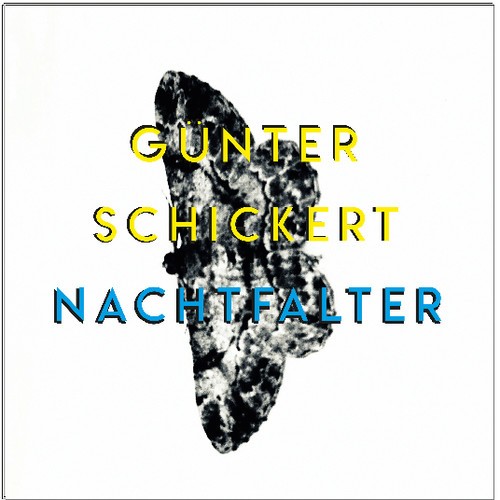 Schickert Gunter - Nachtfalter in the group CD / Rock at Bengans Skivbutik AB (3486040)