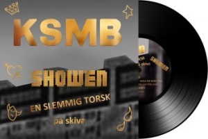 KSMB - Showen - En Slemmig Torsk - Lp in the group Minishops / KSMB at Bengans Skivbutik AB (3486414)