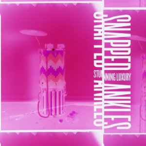 Snapped Ankles - Stunning Luxury in the group OUR PICKS / Album Of The Year 2019 / Årsbästa 2019 Uncut at Bengans Skivbutik AB (3486585)