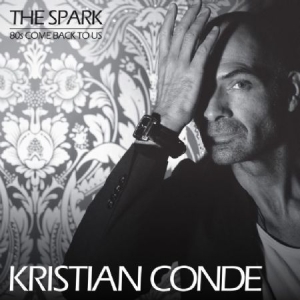 Conde Kristian - Spark in the group VINYL / Upcoming releases / Dance/Techno at Bengans Skivbutik AB (3486601)