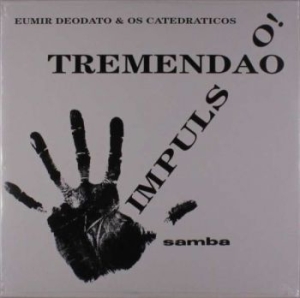 Deodato Eumir & Os Cated - Impuls O! + Tremendao in the group VINYL / Jazz/Blues at Bengans Skivbutik AB (3486963)