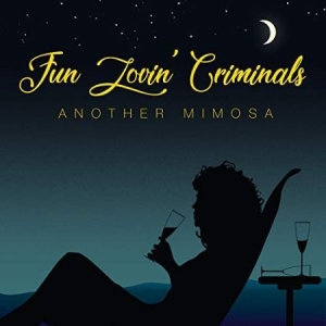 Fun Lovin' Criminals - Another Mimosa in the group CD / Pop-Rock at Bengans Skivbutik AB (3488301)