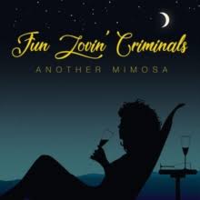 Fun Lovin' Criminals - Another Mimosa in the group OUR PICKS / Blowout / Blowout-LP at Bengans Skivbutik AB (3488302)