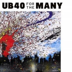 Ub 40 - For Many in the group OUR PICKS / Weekly Releases / Week 11 / CD Week 11 / HIP HOP / SOUL / REGGAE at Bengans Skivbutik AB (3489014)