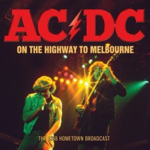 Ac/Dc - On The Highway To Melbourne (Live B in the group CD / Hårdrock at Bengans Skivbutik AB (3489031)