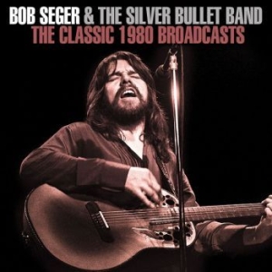 Seger Bob - Classic 1980 Broadcast The (Live 19 in the group CD / Rock at Bengans Skivbutik AB (3489042)