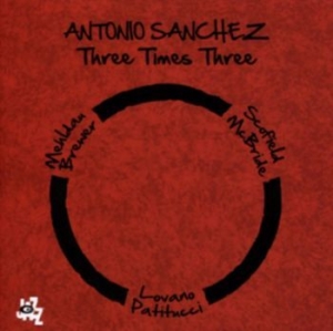 Sanchez Antonio - Three Times Three in the group CD / Jazz/Blues at Bengans Skivbutik AB (3489560)
