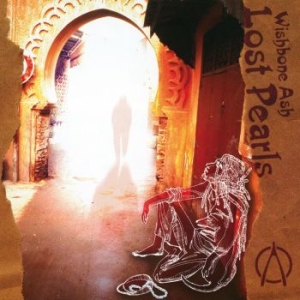Wishbone Ash - Lost Pearls in the group CD / Rock at Bengans Skivbutik AB (3489798)