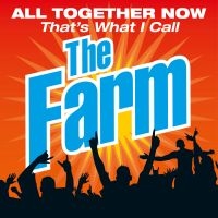 Farm The - All Together Now That's What I Call in the group CD / Pop at Bengans Skivbutik AB (3489851)