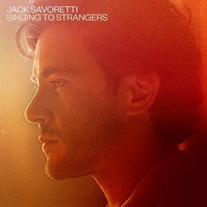 Jack Savoretti - Singing To Strangers (Cd Delux in the group OUR PICKS / Bengans Staff Picks / Staff Picks - Clabbe at Bengans Skivbutik AB (3490531)