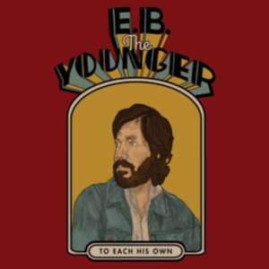 E.B. The Younger - To Each His Own in the group CD / Pop-Rock at Bengans Skivbutik AB (3490759)