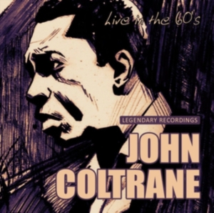 Coltrane John - Live In The 60's in the group CD / Jazz at Bengans Skivbutik AB (3490761)