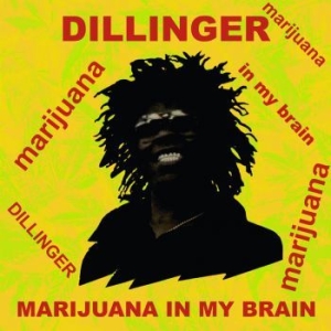 Dillinger - Marijuana In My Brain in the group CD / Reggae at Bengans Skivbutik AB (3492095)