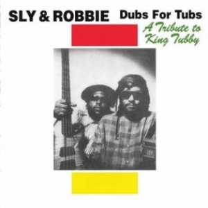 Sly & Robbie - Dubs For Tubs: A Tribute To King Tu in the group CD / Reggae at Bengans Skivbutik AB (3492096)