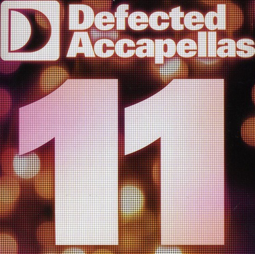 Blandade Artister - Defected Accapellas Vol 11 in the group CD / Dans/Techno at Bengans Skivbutik AB (3492237)