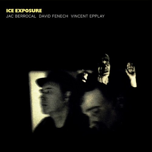 Berrocal Jac David Fenech And Vinc - Ice Exposure in the group VINYL / Rock at Bengans Skivbutik AB (3492323)
