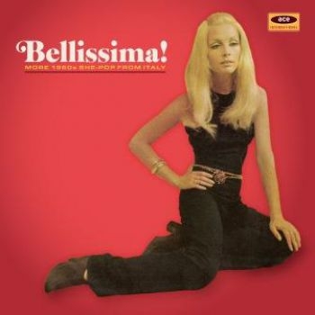 Various Artists - Bellissima! More 60'S She-Pop From in the group CD / Bestsellers at Bengans Skivbutik AB (3492786)