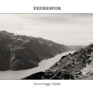 Fedrespor - Fra En Vugge I Fjellet in the group CD / Hårdrock/ Heavy metal at Bengans Skivbutik AB (3493816)