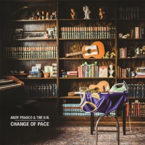 Frasco Andy & The U.N. - Change Of Pace in the group VINYL / New releases / Jazz/Blues at Bengans Skivbutik AB (3493927)