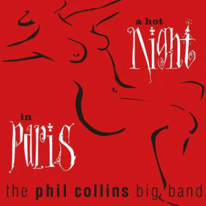 The Phil Collins Big Band - A Hot Night In Paris (Vinyl) in the group OTHER / Övrigt /  at Bengans Skivbutik AB (3494256)