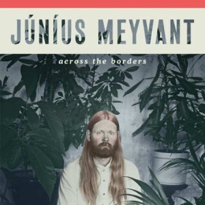 Meyvant Junius - Across The Borders in the group VINYL / Pop at Bengans Skivbutik AB (3494307)