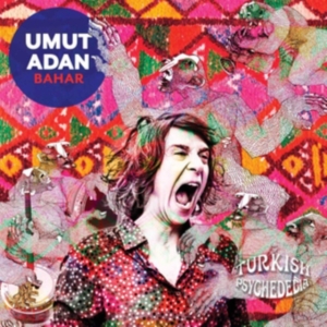Adan Umut - Bahar in the group CD / Elektroniskt,World Music at Bengans Skivbutik AB (3495385)
