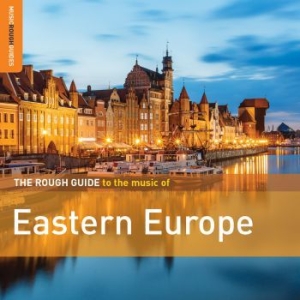 Blandade Artister - Rough Guide To Eastern Europe in the group CD / New releases / Worldmusic at Bengans Skivbutik AB (3495387)