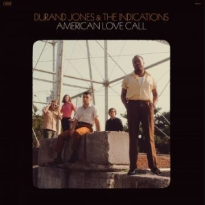 Durand Jones & The Indications - American Love Call in the group CD / Upcoming releases / RNB, Disco & Soul at Bengans Skivbutik AB (3496028)