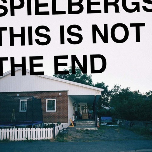 Spielbergs - This Is Not The End in the group CD / Rock at Bengans Skivbutik AB (3496075)