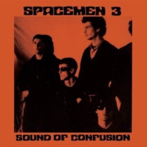 Spacemen 3 - Sound Of Confusion in the group CD / Pop-Rock at Bengans Skivbutik AB (3496122)