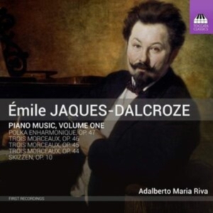Jaques-Dalcroze Émile - Piano Music, Vol. 1 in the group Externt_Lager /  at Bengans Skivbutik AB (3496253)