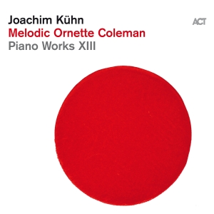 Joachim Kühn - Melodic Ornette Coleman (Piano Work in the group VINYL / Upcoming releases / Jazz/Blues at Bengans Skivbutik AB (3496603)