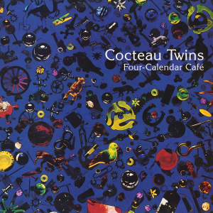 Cocteau Twins - Four-Calendar Cafe (Vinyl) in the group VINYL / Pop-Rock at Bengans Skivbutik AB (3496788)