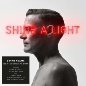 Bryan Adams - Shine A Light (Vinyl) in the group Campaigns / Weekly Releases / Week 9 / VINYL Week 9 / POP /  ROCK at Bengans Skivbutik AB (3497042)