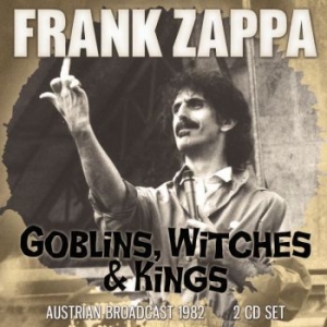 Frank Zappa - Goblins, Witches & Kings 2 Cd (Broa in the group Minishops / Frank Zappa at Bengans Skivbutik AB (3497832)